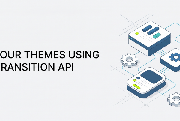 Level Up Your Themes Using The View Transition API